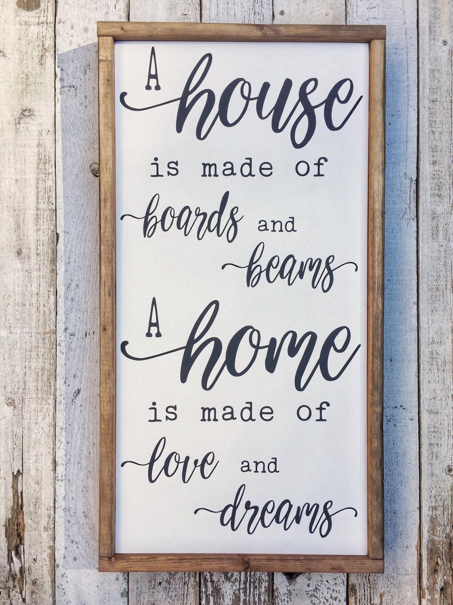 A House is Made of Boards and Beams, A Home is Made of Love and Dreams -   20 home decor signs quote ideas