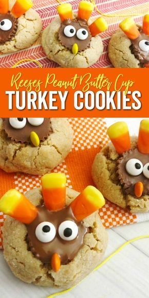 Turkey Peanut Butter Cup Cookies Recipe For Thanksgiving -   22 thanksgiving desserts kids cookies ideas